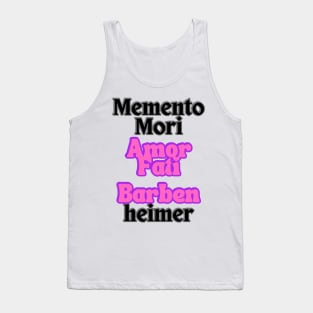 MEMENTO MORI AMOR FATI BARBENHEIMER Tank Top